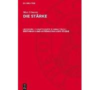 Die Stärke, Lieferung 7, Hauptgruppe 5: Analytische Bestimmung Und Untersuchung Der Stärke