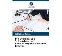 Die Stärken und Schwächen der Barmherzigen-Samariter-Doktrin