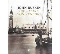 Die Steine von Venedig: Neu komponiert von Catharina Berents und Wolfgang Kemp