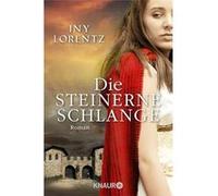 Die steinerne Schlange | Iny Lorentz Iny Lorentz (Auteur)