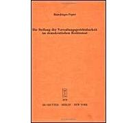 Die Stellung Der Verwaltungsgerichtsbarkeit Im Demokratischen Rechtsstaat, Schriftenreihe Der Juristischen Gesellschaft E.V. Berlin Hans-Jèurgen Papier (Auteur)