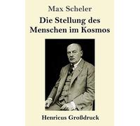 Die Stellung Des Menschen Im Kosmos (Großdruck)