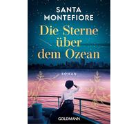 Die Sterne über dem Ozean: Roman