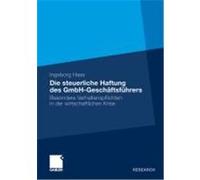 Die steuerliche Haftung des GmbH-Geschäftsführers Haas, Ingeborg (Auteur)