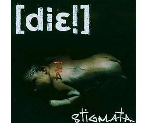 [Die!] - Stigmata [Import]