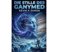 Die Stille Des Ganymed