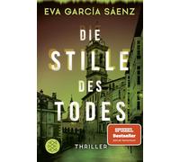 Die Stille des Todes: Thriller