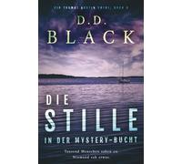 Die Stille in der Mystery-Bucht