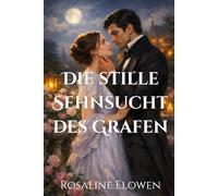 Die stille Sehnsucht des Grafen