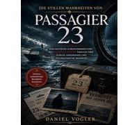 Die stillen Wahrheiten von Passagier 23: Eine kritische Auseinandersetzung mit Sebastian Fitzeks Thriller über Schuld, Geheimnisse und psychologische Spannung