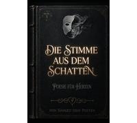 Die Stimme aus dem Schatten