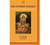 Die Stimme Babajis: Eine Trilogie über Kriya Yoga