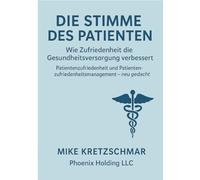 Die Stimme des Patienten: Wie Zufriedenheit die Gesundheitsversorgung verbessert