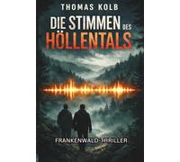 Die Stimmen des Höllentals