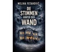 Die Stimmen hinter der Wand