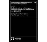 Die Strafbarkeit Der Wettbezogenen Manipulation Sportlicher Wettbewerbe Nach § 265c Stgb