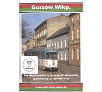 Die Straßenbahn in Gorzow Wielkopolski (Landsberg an der Warthe) [Import]