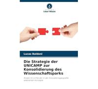 Die Strategie der UNICAMP zur Konsolidierung des Wissenschaftsparks