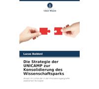 Die Strategie der UNICAMP zur Konsolidierung des Wissenschaftsparks