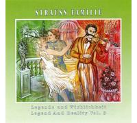 Die Strauss Familie / Family - Die Strauss Familie / Family - Legende Und Wirklichkeit Legend and Real