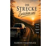 Die Strecke zwischen uns