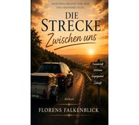 Die Strecke zwischen uns