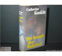 Die Stunde der Wahrheit