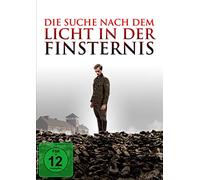 Die Suche nach dem Licht in der Finsternis