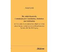 Die Südafrikanische Commission For Conciliation, Mediation And Arbitration Im Vergleich Zu Den Deutschen Arbeitsgerichten Erster Instanz - Unter Besonderer Beachtung Des Systems Der Streitbeilegung.