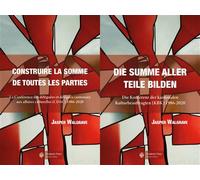 Die Summe aller Teile Bilden / Construire la somme de toutes les parties - Jasper Walgrave - Academic Press Fribourg - broché - Essai