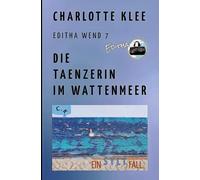 Die Tänzerin im Wattenmeer