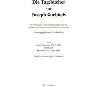 Die Tagebücher Von Joseph Goebbels Teil 1. Band 2/3