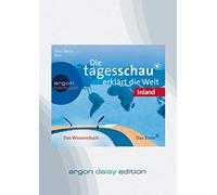 Die Tagesschau erklärt die Welt: Inland (DAISY Edition)