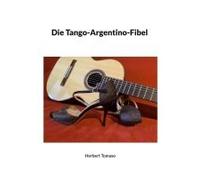 Die Tango-Argentino-Fibel