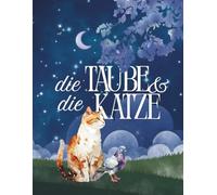 Die Taube und die Katze