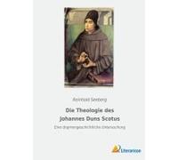 Die Theologie Des Johannes Duns Scotus