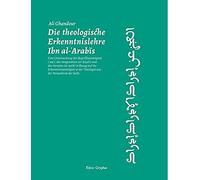 Die Theologische Erkenntnislehre Ibn Al-Arabis