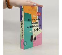 Die Theoretische Unwahrscheinlichkeit Von Liebe