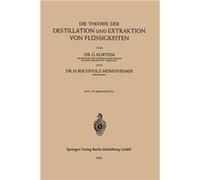 Die Theorie Der Destillation Und Extraktion Von Flussigkeiten - Gustav Kortm - Springer Nature B.V. - Livre en Anglais - Paperback Gustav KortmGustav Kortm (Auteur)