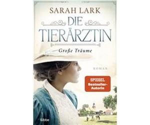 Die Tierärztin. Große Träume | Christiane Gohl Christiane GohlChristiane Gohl (Auteur)