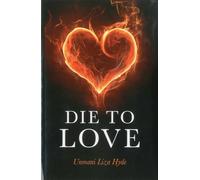 Die to Love and Awaken to Who You Really Are