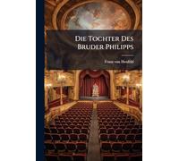 Die Tochter Des Bruder Philipps
