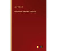 Die Tochter des Herrn Fabricius