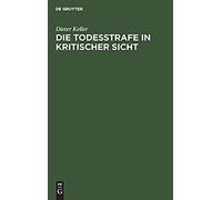 Die Todesstrafe In Kritischer Sicht