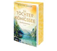 Die Töchter vom Königssee - Libellensommer: Roman. Der zweite Band einer zeitgenössischen Trilogie über drei Schulfreundinnen und deren Lebenswege