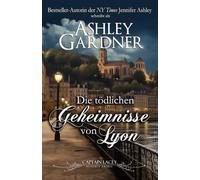 Die tödlichen Geheimnisse von Lyon