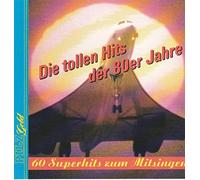 Die tollen Hits der 80er Jahre - 60 Superhits zum Mitsingen