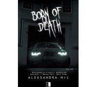 Die Tom 3 Born of Death - Aleksandra Nil (littérature, roman en allemand)