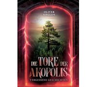 Die Tore der Akopolis