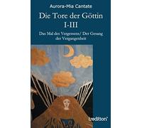 Die Tore Der Göttin I-Iii